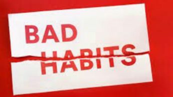 Daily bad habits you need to break now