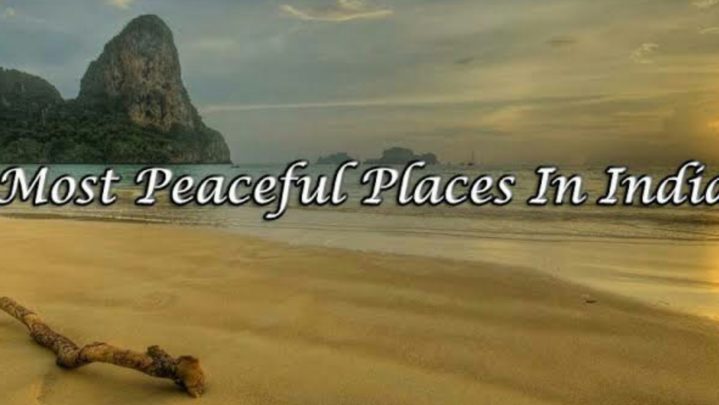 Places to visit in India to calm your mind