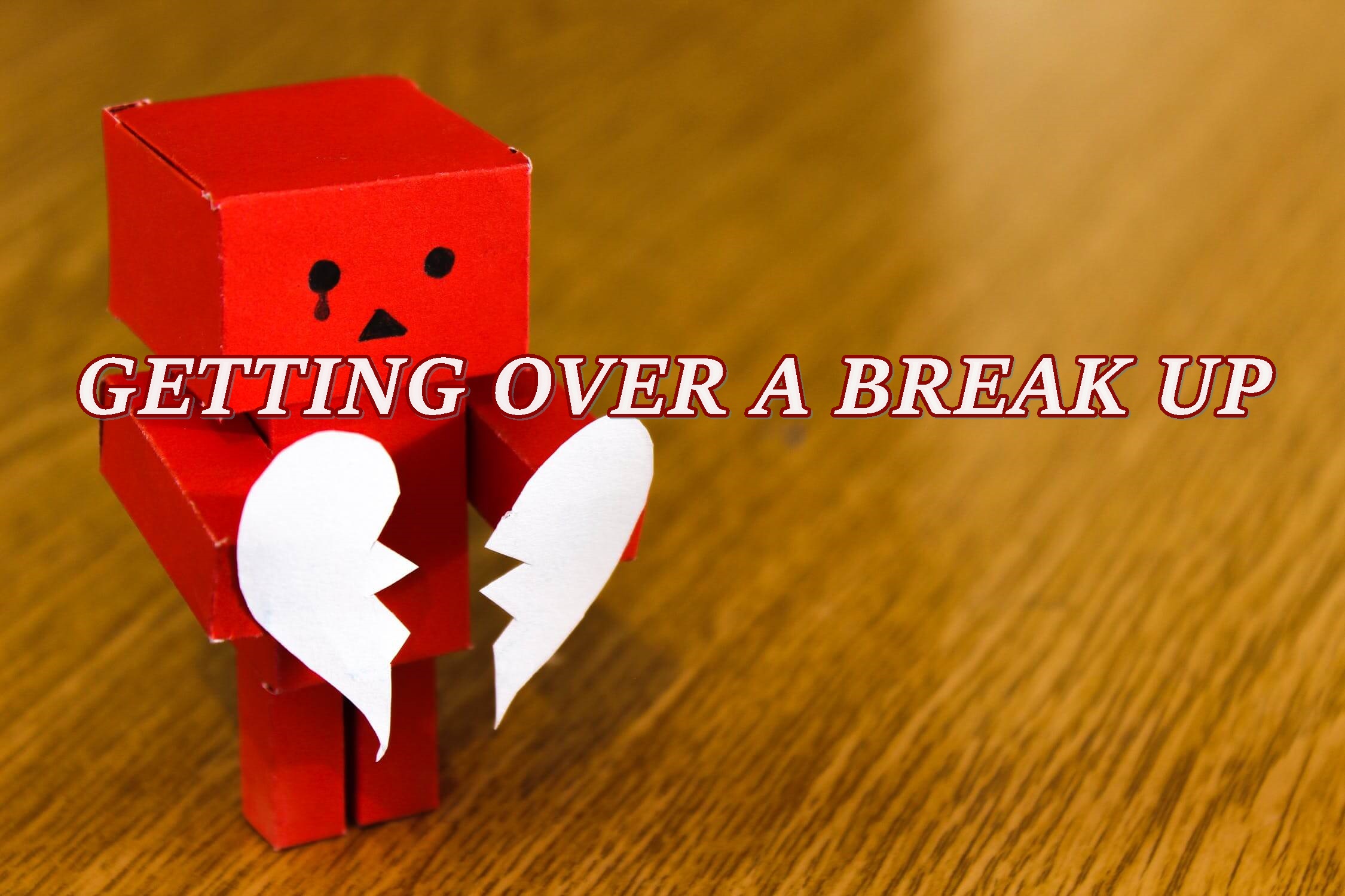 How To Get Over A Breakup?