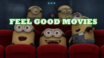 Movies you can watch to feel better