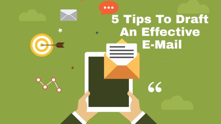 5 Tips To Draft An Effective E-Mail