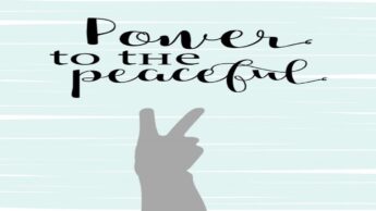 Know The Quote, ‘Power To The Peaceful’
