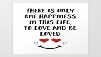 To Love & To Be Loved Is An Essential Key To Finding Happiness