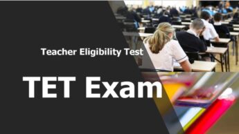 What Is TET Examination? Know Its Importance