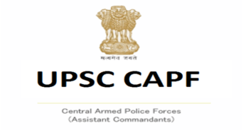 What Is UPSC CAPF? How Can We Achieve It For Our Better Future