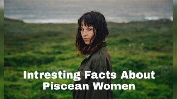 12 Interesting Facts About Piscean Women