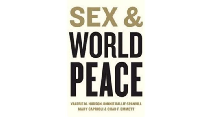 Know What Valarie M. Hudson Has To Say About Sex &  World Peace