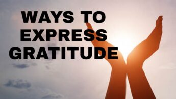 Simple Ways To Express Gratitude