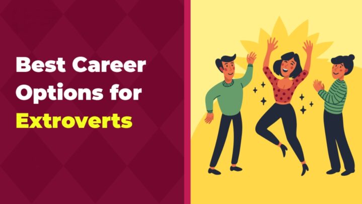Are You An Extrovert? Here Are Best Jobs For You