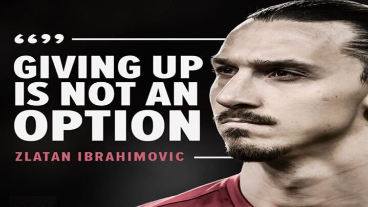 Zlatan Ibrahimovic Quotes That Inspire Millions