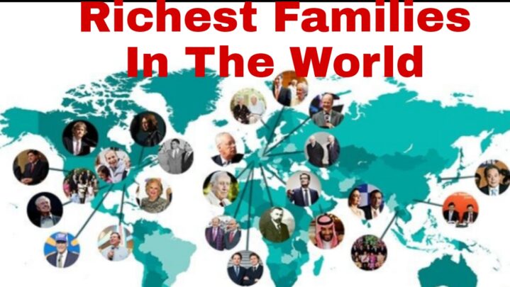 7 Richest Families In The World You Must Surely Know