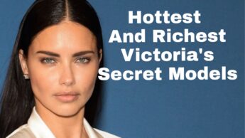 Hottest And Richest Victoria’s Secret Models