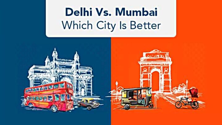 Aamchi Mumbai Or Dilwaalon Ki Delhi: Which Is A Better Place?