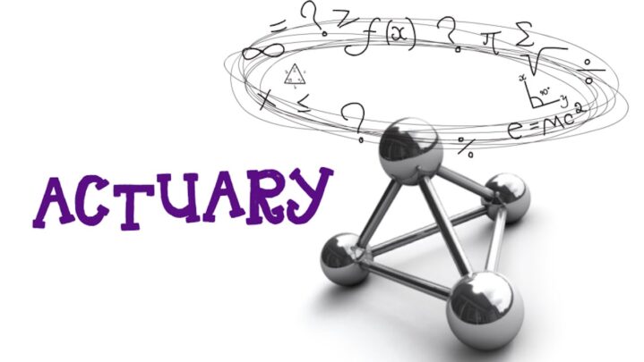 Actuary: Field Of Work And How To Be One