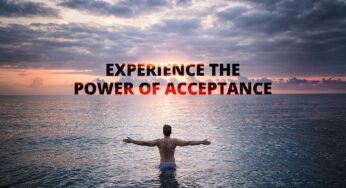 How To Use The Power Of Acceptance?