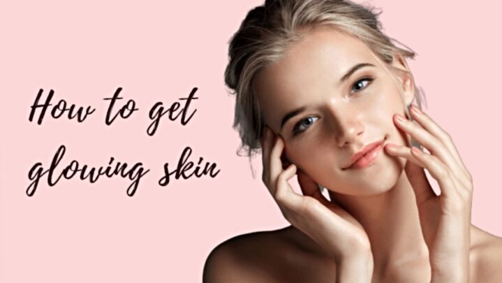 Surefire Tips For Clear And Glowing Skin