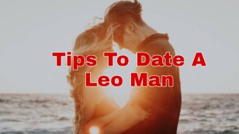 Tips To Date A Leo Man