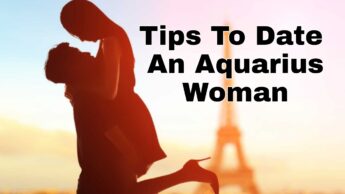 Tips To Date An Aquarius Woman