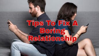 Tips To Fix A Boring Relationship