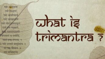 What Is Trimantra? Know More