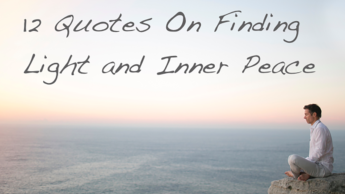 12 Quotes To Find Your Inner Peace