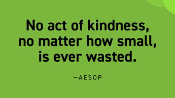 9 Quotes That Inspire Us To Be Kind