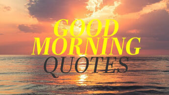 Inspirational Quotes For Every Morning
