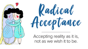 Must Read: What Is Radical Acceptance?