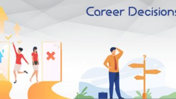 Steps To Remember To Make Useful Career Decisions