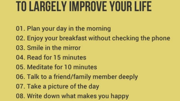 Things You Can Do Every Day to Improve Your Life