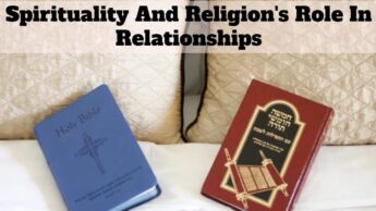Spirituality And Religion’s Role In Relationships