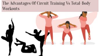 The Advantages Of Circuit Training Vs Total-Body Workouts