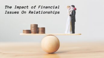 The Impact Of Financial Issues On Relationships