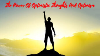 The Power Of Optimistic Thoughts And Optimism