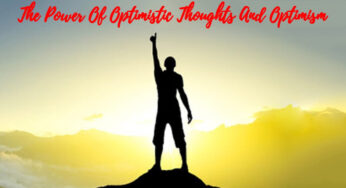 The Power Of Optimistic Thoughts And Optimism