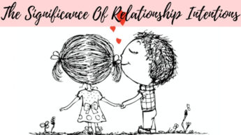 The Significance Of Relationship Intentions