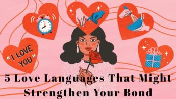 5 Love Languages That Might Strengthen Your Bond