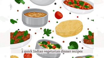 5 quick Indian vegetarian dinner recipes