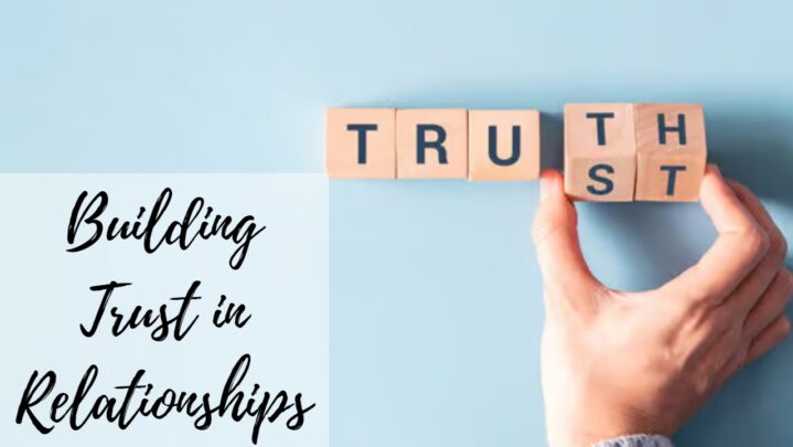 Building Trust in Relationships