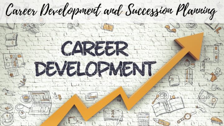 Career Development and Succession Planning