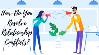 How Do You Resolve Relationship Conflicts?
