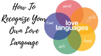 How To Recognize Your Own Love Language