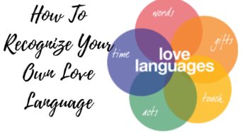 How To Recognize Your Own Love Language