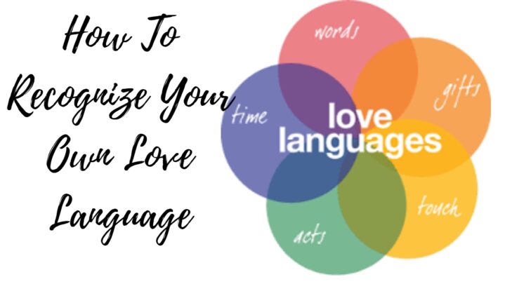 How To Recognize Your Own Love Language