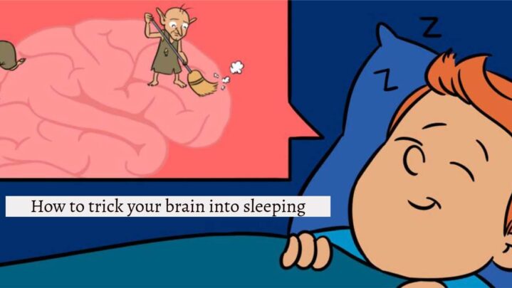How to trick your brain into sleeping?