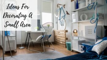 Ideas For Decorating A Small Area
