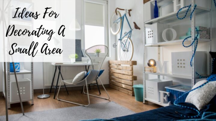 Ideas For Decorating A Small Area