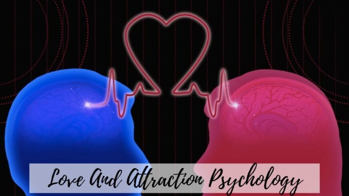 Love And Attraction Psychology