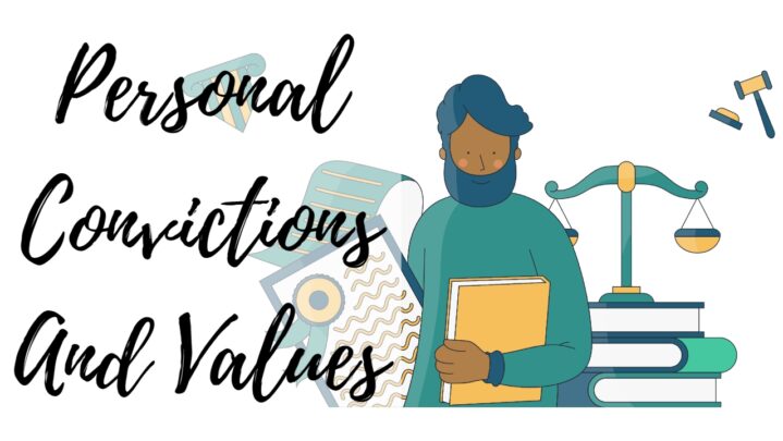 Personal Convictions And Values