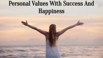 Personal Values With Success And Happiness